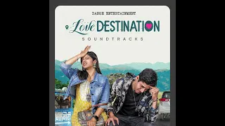 LOVE DESTINATION SOUNDTRACKS | VAIBHAV DANGE | DANGE ENTERTAINMENT | @HrushiB | @TanmayBhave06