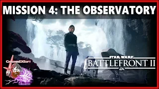 Star Wars Battlefront 2 | Mission 4 The Observatory Walkthrough (1080p)