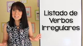 LISTADO DE VERBOS IRREGULARES