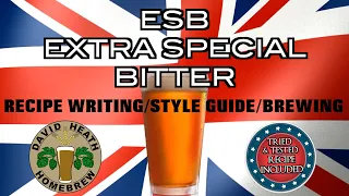 ESB Beer Brewing 🍺 Recipe Writing & Style Guide 🇬🇧