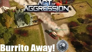 Act Of Aggression - Burrito Away! 4v4 Gameplay