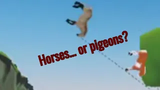 The moment where horses decided to become pigeons