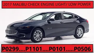 2017 Malibu Check Engine Light / Low Power