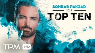 Sohrab Pakzad Top 10 (2023) -  میکس بهترین آهنگ های سهراب پاکزاد در سال 2023