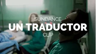 Un Traductor - Rodrigo Barriuso, Sebastián Barriuso Film Clip (Sundance 2018)