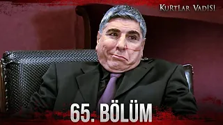 Kurtlar Vadisi - 65. Bölüm FULL HD