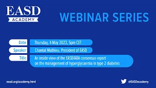 4th EASD ECA Webinar: The EASD/ADA consensus report on the management of hyperglycaemia in T2D