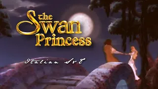 Swan Princess 2 |Magic of Love| Italian S&T