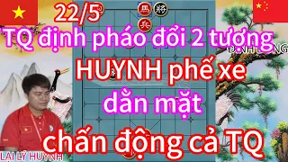 sốc ! TQ định pháo đổi 2 tượng HUYNH phế xe dằn mặt chấn đọng cả TQ