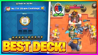 The BEST Deck for getting 20 WINS! No Tilt 20 Wins Challenge in Clash Royale! 20 Wins Tips/Tricks
