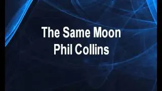 The Same Moon - Phil Collins Karaoke tip