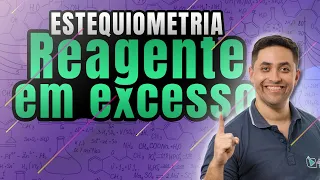 🧪 ESTEQUIOMETRIA: REAGENTE EM EXCESSO