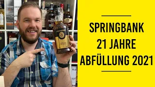 Springbank 21 Jahre - Abfüllung 2021 - Whisky Verkostung | Friendly Mr. Z