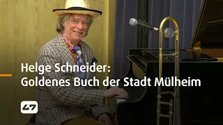 STUDIO 47 .live | HELGE SCHNEIDER TRÄGT SICH INS GOLDENE BUCH DER STADT MÜLHEIM EIN