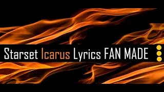 Starset Icarus (Lyrics) FAN MADE