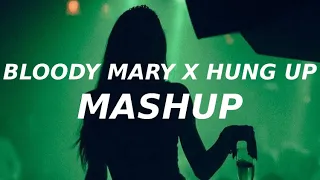 Bloody Mary x Hung Up (TikTok mashup) Lady Gaga x Madonna