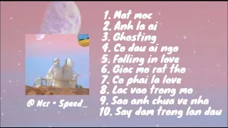 Playlist speed up siuu cute dành cho mấy ní đêyyy | Ncr • Speed