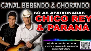 Chico Rey e Paraná - românticas