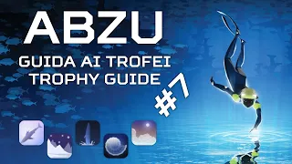 ABZU - Achievements / Trophy Guide - 100% Walkthrough - Part. 7