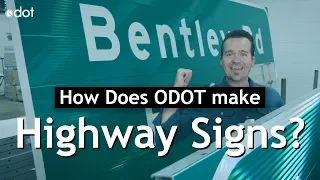 How Does ODOT Make Highway Signs?