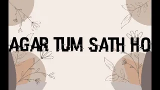 Agar Tum Sath Ho | From Tamasha | by Alka Yagnik | Arjit Singh |