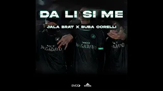 Jala Brat x Buba Corelli - Da li si me?