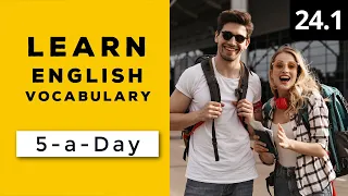 Learn English Vocabulary Daily  #24.1 — British English Podcast