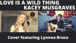 Love Is A Wild Thing by Kacey Musgraves - Cover featuring Lynnea Bruce