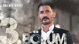 Yalnız Kurt 3. Bölüm @atvturkiye