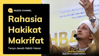 Cara Mendapatkan Hakikat Dan Makrifat - Habib Hasan Bin Ismail Al Muhdor