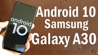 Installed Android 10 on the Galaxy A30 | PURE ANDROID IS GREAT