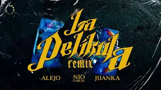 Alejo x Nio Garcia x Juanka - La Pelikula REMIX (Acapella Edit)