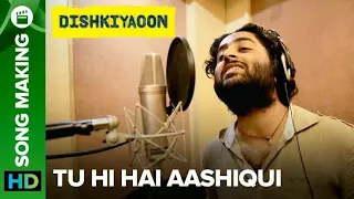 Tu Hi Hai Aashiqui Song - Arijit Singh | Dishkiyaoon | Harman Baweja | Ayesha Khanna