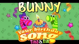 Tina & Tin Happy Birthday BUNNY (Personalized Songs For Kids) #PersonalizedSongs