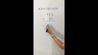 Multiplicação de dezena por centena 27 x 135 = ❓