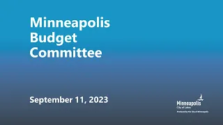 September 11, 2023 Budget Committee (Morning)
