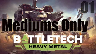 BATTLETECH - Heavy Metal Career Mode - Medium Mechs Only - EP01