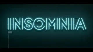 INSOMNIA SHORT FILM