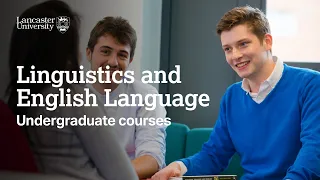 Linguistics and English Language at Lancaster University