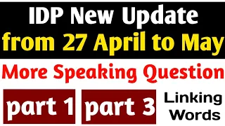 IELTS IDP New update | 27 April Ielts exam | 4 may IELTS exam, 9 may IELTS prediction, 18 may ielts