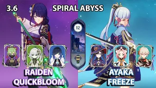 (3.6) C0 Raiden Quickbloom & C0 Ayaka Freeze Spiral Abyss Floor 12 Full Star