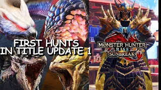 My First Hunts in Title Update 1 for Monster Hunter Rise Sunbreak [Gameplay Reaction Compilation]
