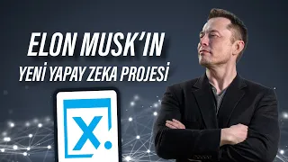 Elon Musk'ın Yeni Yapay Zeka Projesi