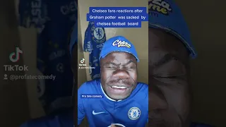 Chelsea fans reactions after they hard news that Graham potter was sacked