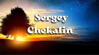 ♪ Sergey Chekalin - The rain and the sun [Antistress Music]