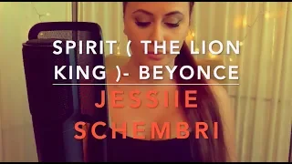 Spirit (Beyonce) THE LION KING - Cover / Jessiie Schembri