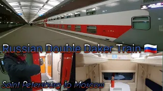 St. Petersburg to Moscow by Double Daker Train | Russian Double Daker Train 🇷🇺