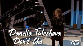 Данелия Тулешева Don't cha Backstage