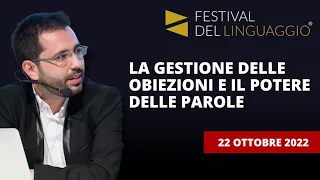 La gestione delle obiezioni e il potere delle parole (ma esiste davvero?)