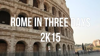 ROME in three days - 2015